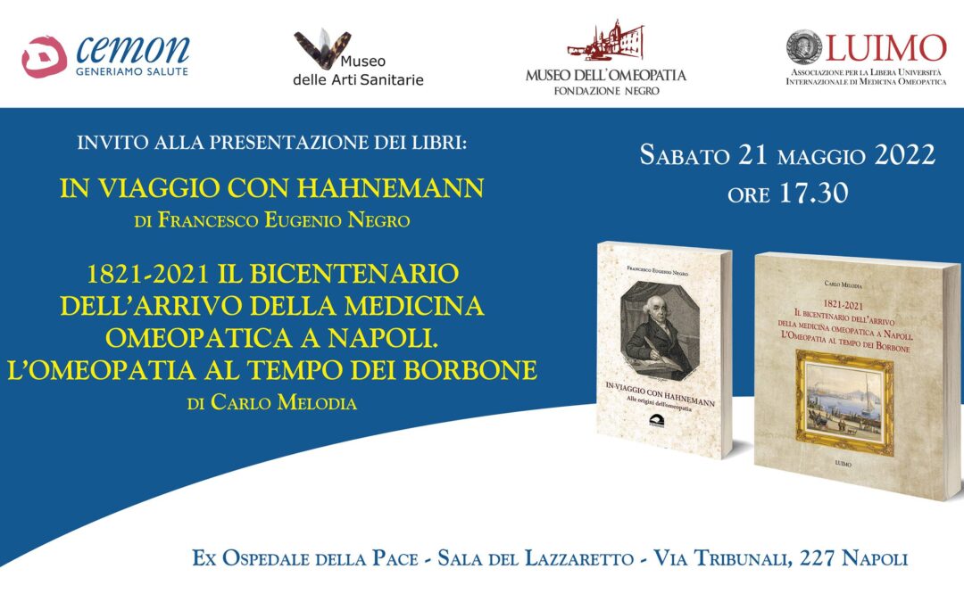 Il cuore dell’Omeopatia in due libri – Presentazione a Napoli 21 maggio ore 17.30